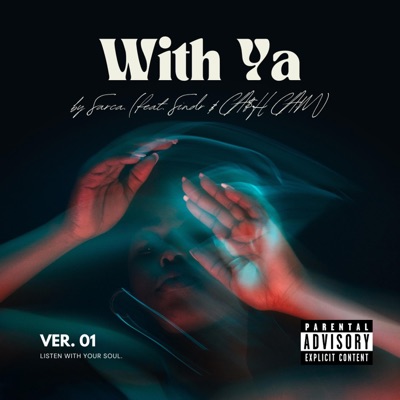 With Ya (feat. Sindr & CA$H CAM) - Single