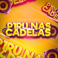 P1ru nas Cadelas - Single - Dj Gomes & MC Donzela