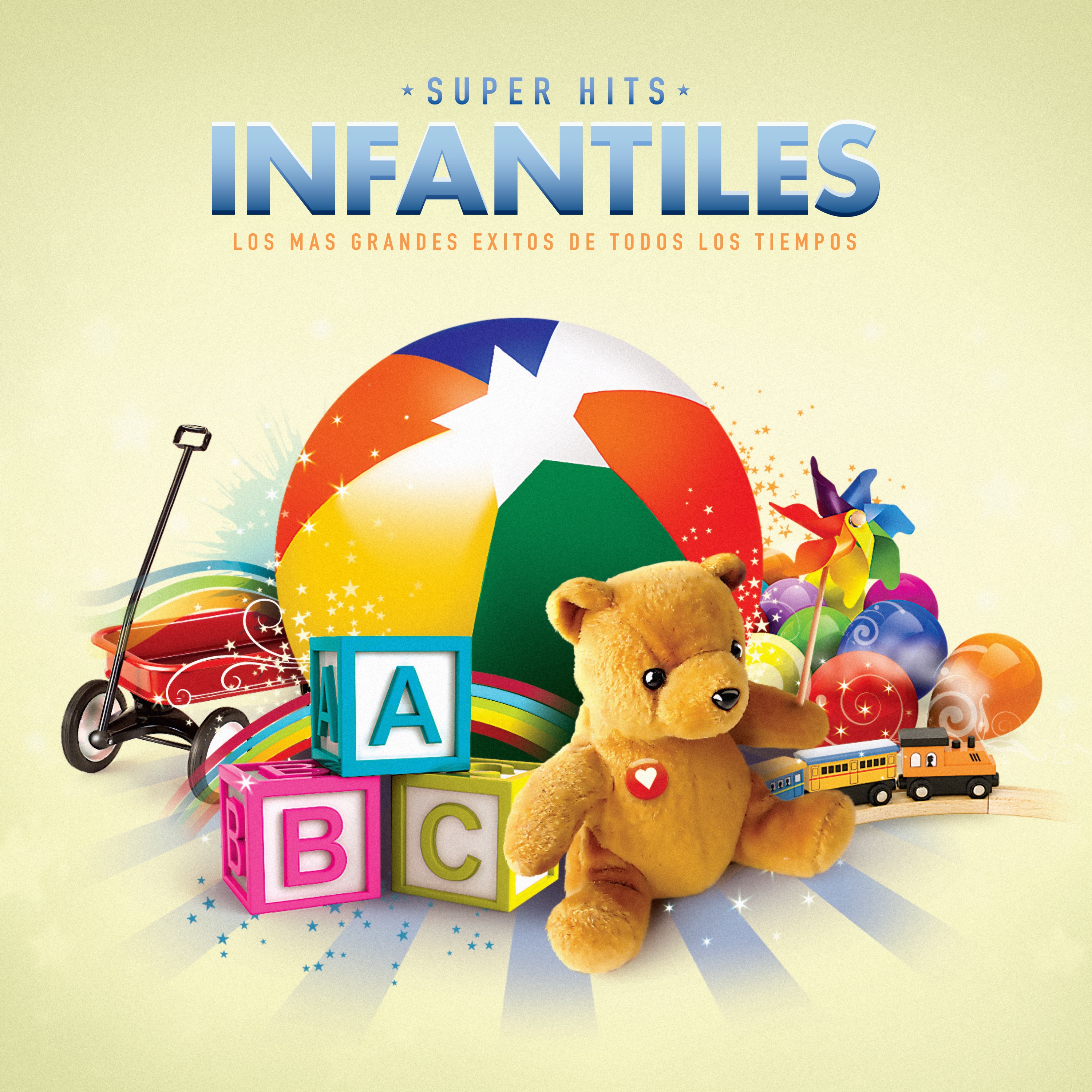 Super Hits: Infantiles - Los Mas Grandes Éxitos de Todos los Tiempos