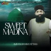 Sweet Madina - Single - Imran Shaikh Attari