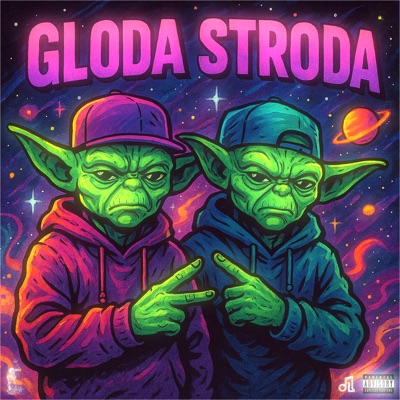 Gloda Stroda (feat. London Glo)