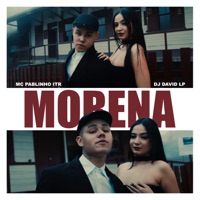 Morena - Single - MC Pablinho ITR & DJ David LP