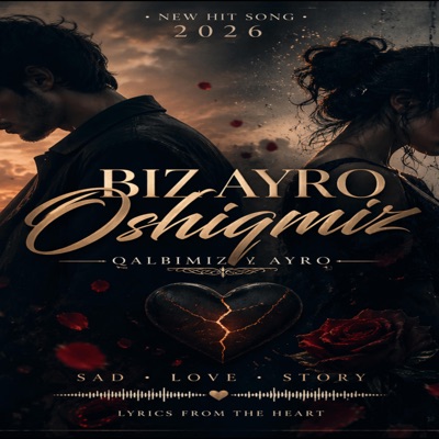 Biz ayro oshiqmiz
