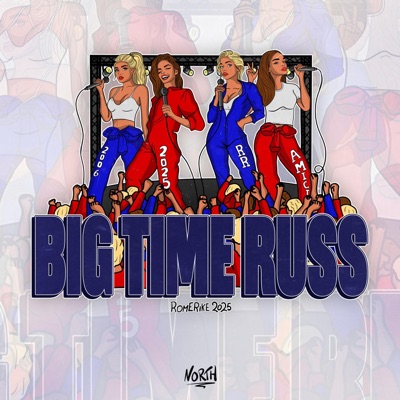 BIG TIME RUSS 2025 - Single