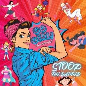 GO GIRL! (feat. Tom Gist) - Single