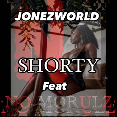 SHORTY (feat. NO MORULZ) - EP