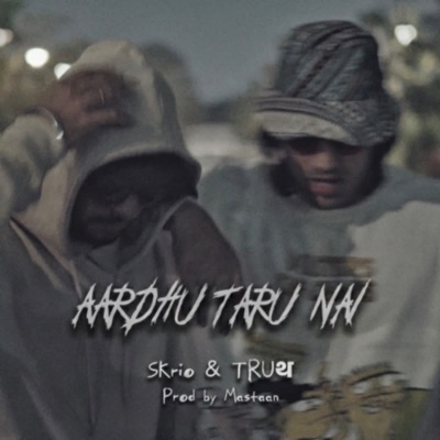 Aardhu Taru Nai (Radio Edit) - Single