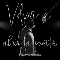 Volver A Abrir La Puerta - Single - Edgar Oceransky