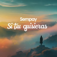 Si tu quisieras - Single - Sempay