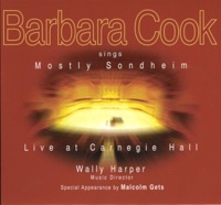Barbara Cook Sings Mostly Sondheim (Live at Carnegie Hall) - Barbara Cook