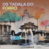 Os Tadala do Forró