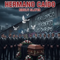 HERMANO CAIDO - Single - Ridelfi Slayer