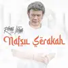 Rhoma Irama - Nafsu Serakah