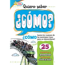 Quiero saber ¿CÓMO? (Kids Ask HOW?)