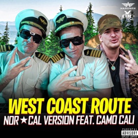 West Coast Route (Nor-Cal Version) HardNox & CAMO CALI