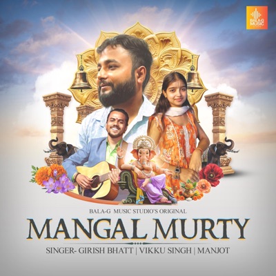 MANGAL MURTI (feat. VIKKU SINGH & MANJOT) - Single