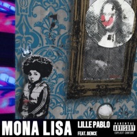 MONA LISA (feat. Bence) - Single - Lille Pablo