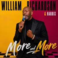 More and More — William Richardson