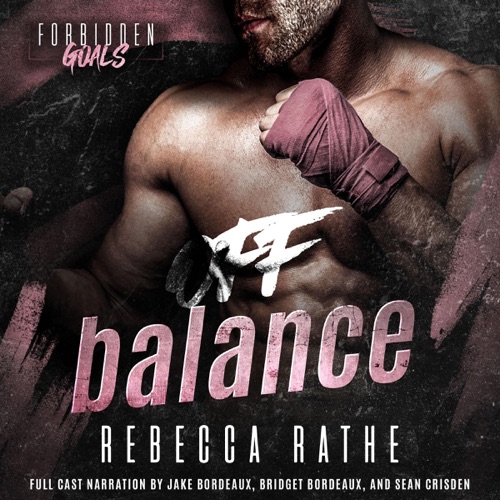 Off Balance: A Forbidden MM Sports Romance (Forbidden Goals) (Unabridged) cover