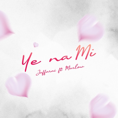 Ye na Mi (feat. Marlow) - Single