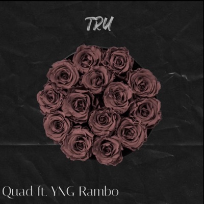 TRU (feat. YNG Rambo) - Single