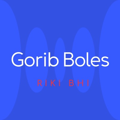 RIKI BHI - Gorib Boles