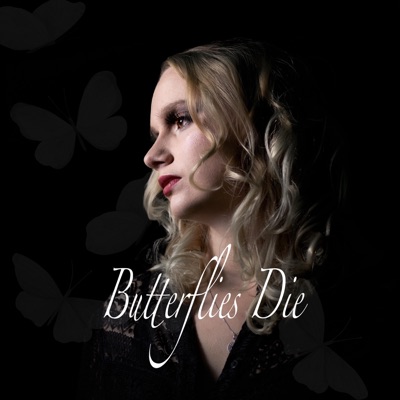 Butterflies Die - Single