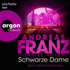 Schwarze Dame - Julia Durant ermittelt, Band 24 - Andreas Franz & Daniel Holbe