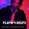 PLAYN 4 KEEPZ (feat. PLAYA 1) - Single