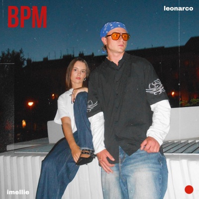 BPM (feat. Leonarco) - Single