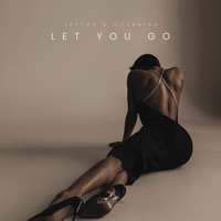 Let You Go - Single - Jaytor & Oceanika