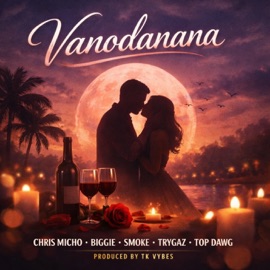 Vanodanana (feat. BiggiE, smoke, Trygaz zw & Top Dawg) Chris Micho