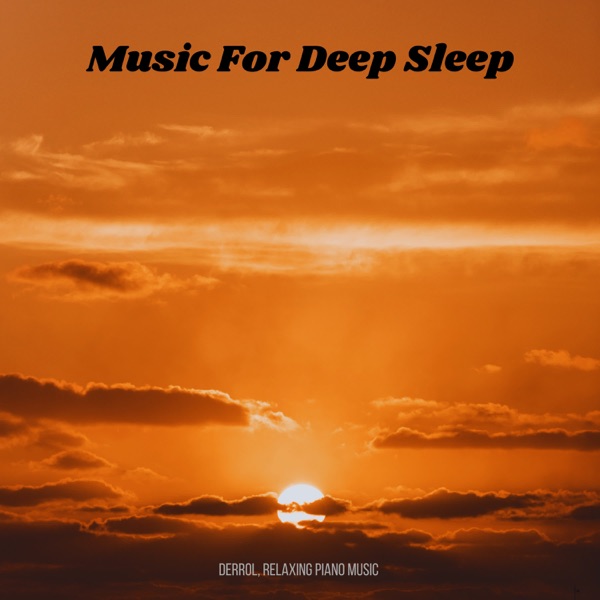 Music For Deep Sleep