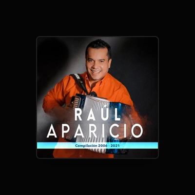 Listen to Raúl Aparicio, watch music videos, read bio, see tour dates & more!