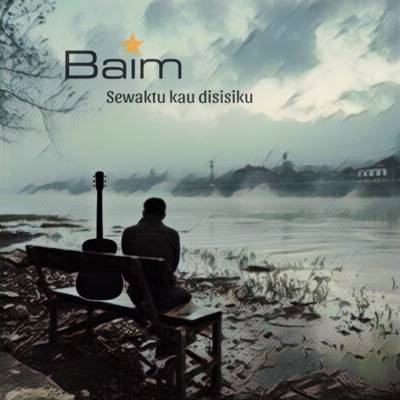 Sewaktu Kau disisiku - Single