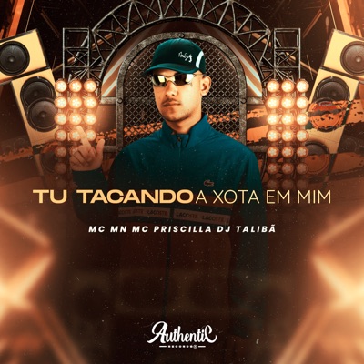 Tu Tacando Xota em Mim - Single