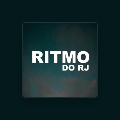 Listen to Ritmo do RJ, watch music videos, read bio, see tour dates & more!