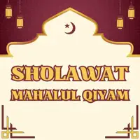 MAHALUL QIYAM — SHOLAWAT