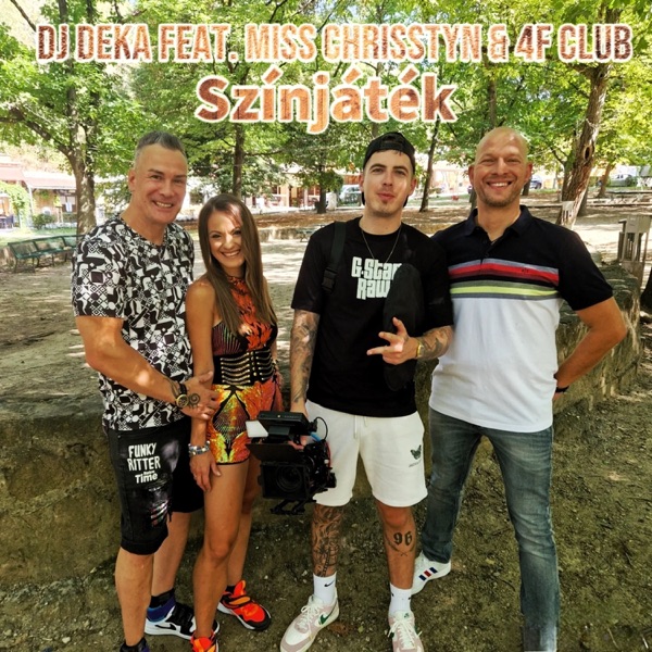 Színjáték (feat. Miss Chrisstyn & 4F-Club) - Single