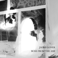 SILHOUETTES, CIGARETTES (feat. Jadedloner & Lost Lane) - Single - ROSE FROM THE ASH