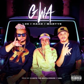Gwa (feat. Martye & Hey Haad) L30 Oficial