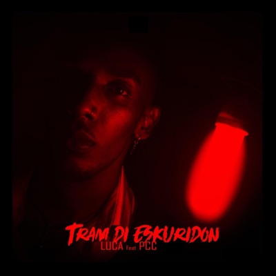 tran de eskuridom (feat. Pcc) - Single