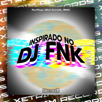 Inspirado no DJ FNK - Single
