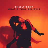What a Fool Believes - Single - Shelly Sony