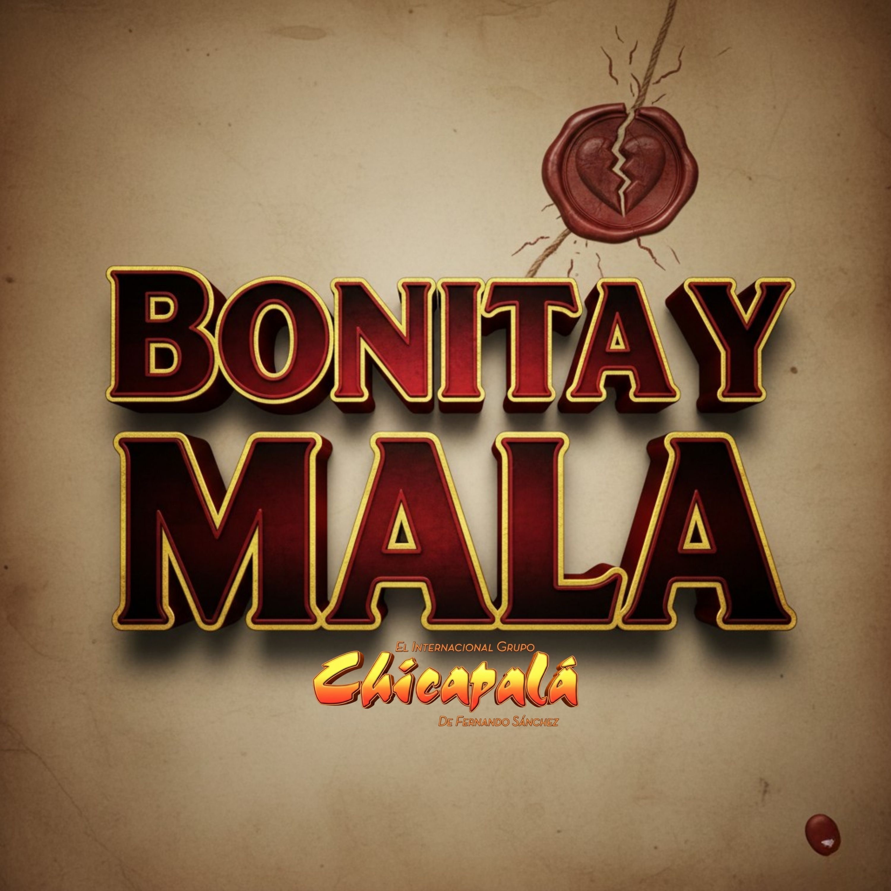 Bonita y Mala - Single