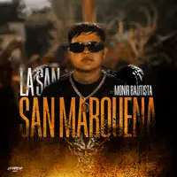 La San Marqueña — Monir Bautista