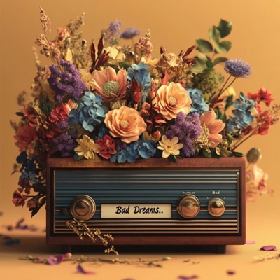 Bad Dreams - Single