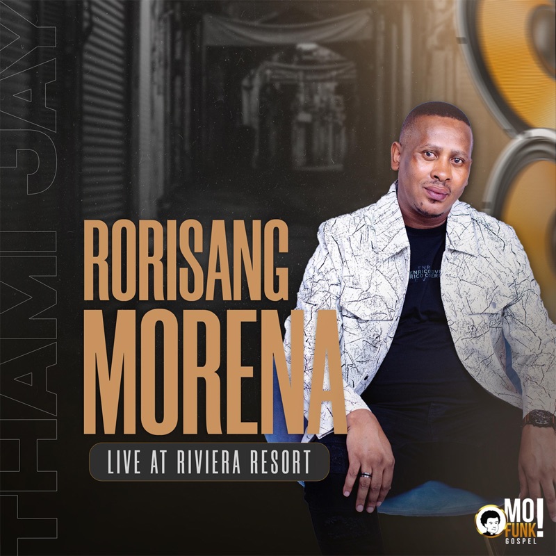 Rorisang Morena (Live at Riviera Resort) - Single