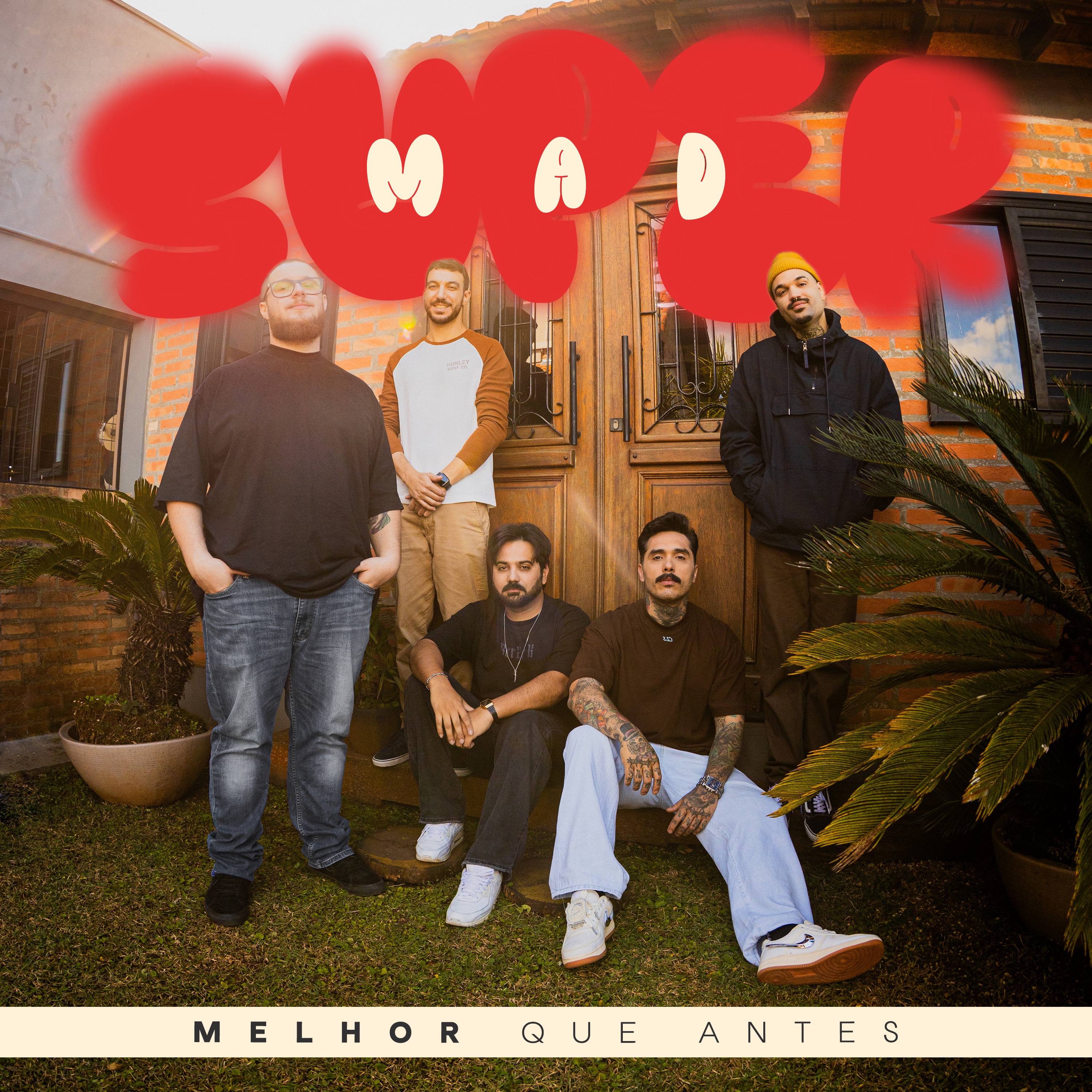 Supermad - Melhor Que Antes