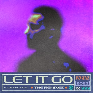 Let It Go (feat. Jean Castel) [The Remixes]
